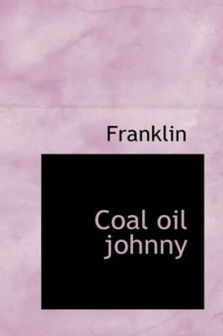 Cover of Coal Oil Johnny