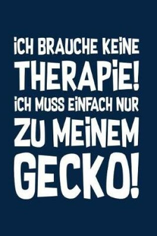 Cover of Therapie? Lieber Geckos