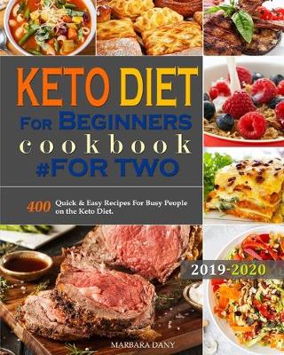 Book cover for Keto Diet For Beginners #for two cookbook