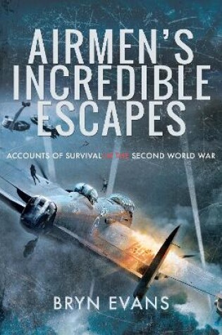 Cover of Airmen's Incredible Escapes