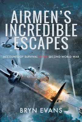 Book cover for Airmen's Incredible Escapes