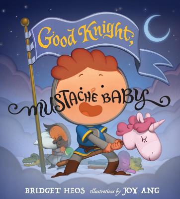 Book cover for Good Knight, Mustache Baby