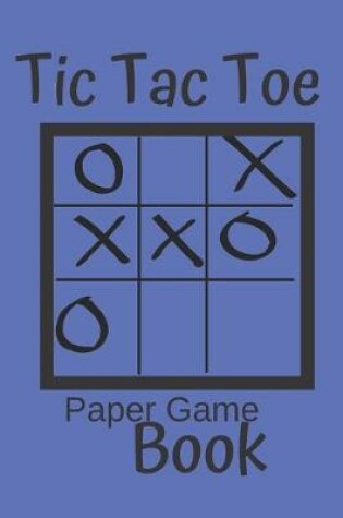 Cover of Tic Tac Toe Paper Game Book