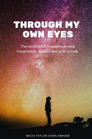 Cover of Through My Own Eyes