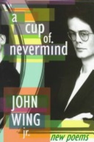 Cover of Cup of Nevermind