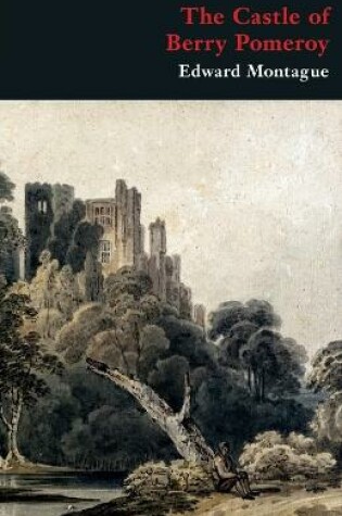 Cover of The Castle of Berry Pomeroy (Gothic Classics)