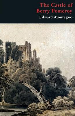 Book cover for The Castle of Berry Pomeroy (Gothic Classics)