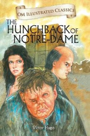 Cover of The Hunchback of Notre Dame-Om Illustrated Classics