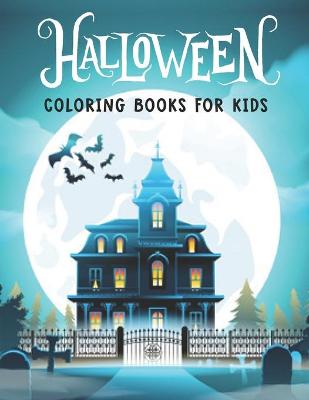 Book cover for Halloween Coloring Books For Kids