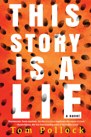 This Story Is a Lie by Tom Pollock