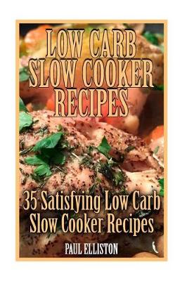 Book cover for Low Carb Slow Cooker Recipes