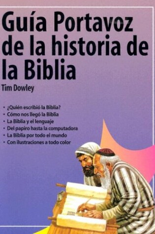 Cover of Guia Portavoz de la Historia de la Biblia