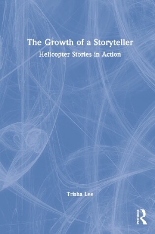 Cover of The Growth of a Storyteller