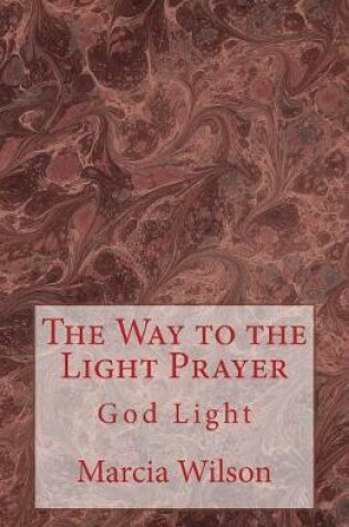 Cover of The Way to the Light Prayer