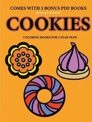 Book cover for Coloring Books for 2 Year Olds (Cookies)