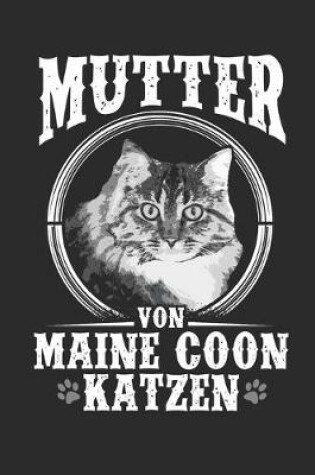 Cover of Mutter von Maine Coon Katzen
