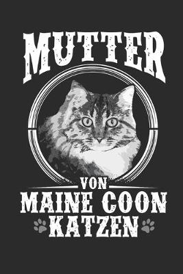 Book cover for Mutter von Maine Coon Katzen