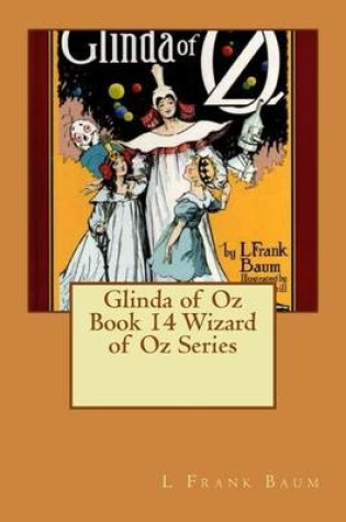 Cover of Glinda of Oz Book 14 Wizard of Oz Series