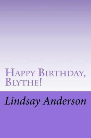 Cover of Happy Birthday, Blythe!