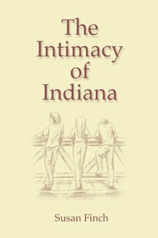 Cover of The Intimacy of Indiana