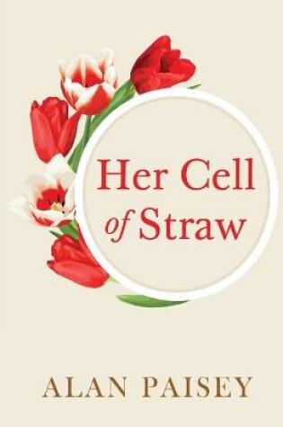 Cover of Her Cell of Straw