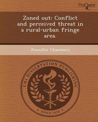 Book cover for Zoned Out: Conflict and Perceived Threat in a Rural-Urban Fringe Area