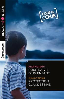 Book cover for Pour La Vie D'Un Enfant - Protection Clandestine