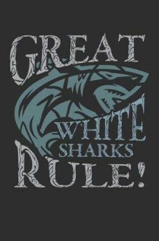 Cover of Great White Sharks Rule