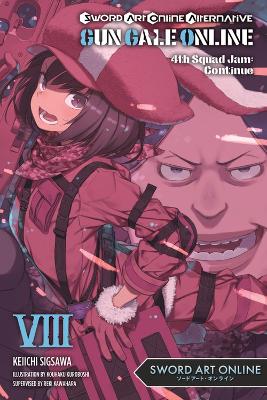 Cover of Sword Art Online Alternative Gun Gale Online, Vol. 8 (light novel)