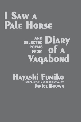 Cover of "I Saw A Pale Horse" and Selected Poems from "Diary of a Vagabond"