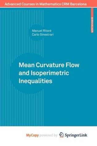 Cover of Mean Curvature Flow and Isoperimetric Inequalities