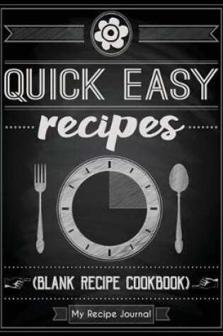 Cover of Quick Easy Recipes