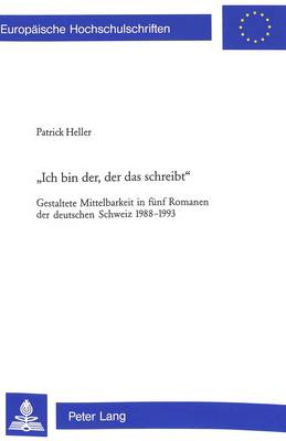 Cover of "Ich Bin Der, Der Das Schreibt"