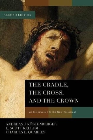 Cover of The Cradle, the Cross, and the Crown