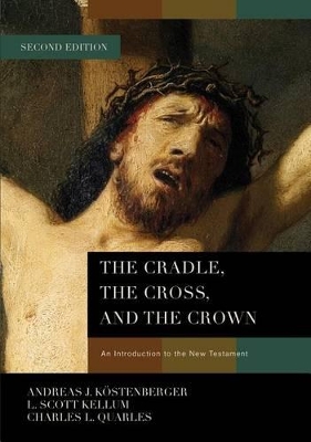 Book cover for The Cradle, the Cross, and the Crown