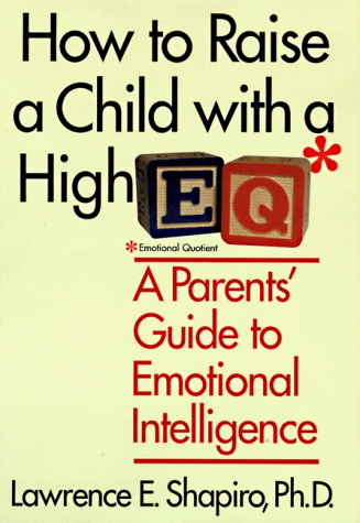 Book cover for How to Raise a Child with a High Eq