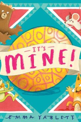 Cover of It's Mine!