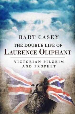 Cover of The Double Life of Laurence Oliphant