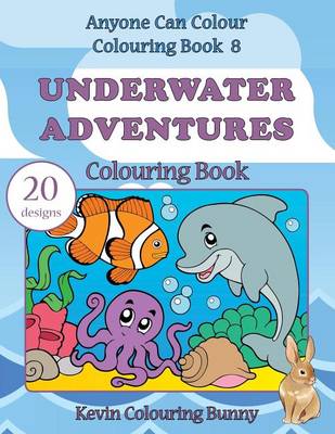 Book cover for Underwater Adventures Colouring Book