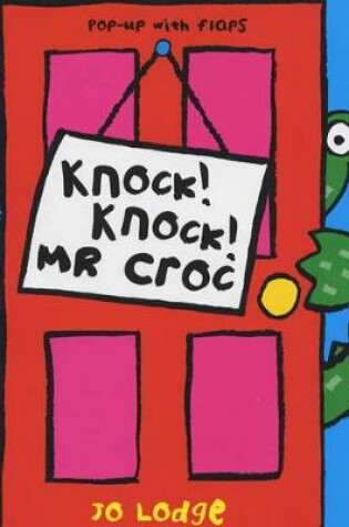 Cover of Knock! Knock! Mr Croc