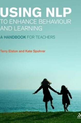 Cover of Using NLP to Enhance Behaviour and Learning