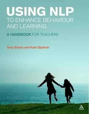 Book cover for Using NLP to Enhance Behaviour and Learning