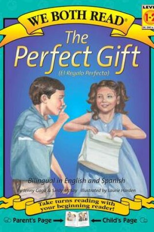 Cover of The Perfect Gift-El Regalo Perfecto