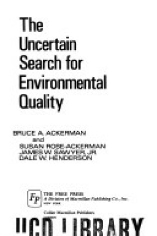 Cover of Uncertain Search for Environmental Quality, The.