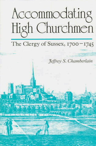 Cover of Accommodating High Churchmen