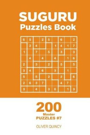 Cover of Suguru - 200 Master Puzzles 9x9 (Volume 7)