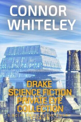 Drake Science Fiction Private Eye Collection