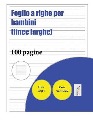 Book cover for Foglio a righe per bambini (linee larghe)