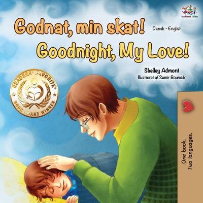 Book cover for Goodnight, My Love! (Danish English Bilingual Book)