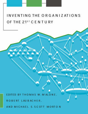 Cover of Inventing the Organizations of the 21st Century